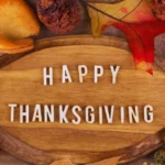 Be Thankful for Thanksgiving